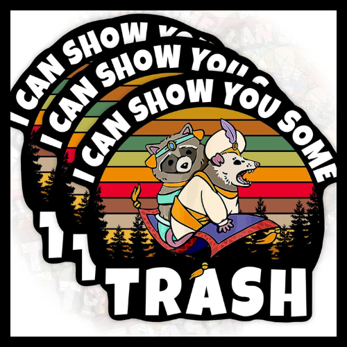 (3PCS) I Can Show You Some Trash Sticker Funny Meme Raccoon Possum Animal Lover Die-Cut Waterproof Vinyl Sticker